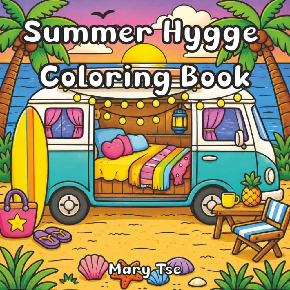 Summer Hygge Coloring Book: Comfy Places, Cute Coloring Book for Adults and Teens with Cozy Rooms and Hygge Scenes for Relaxation