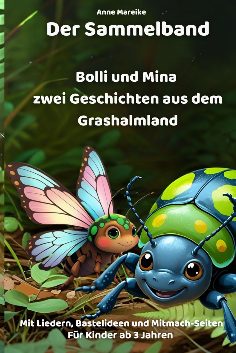 Mut-mach-Märchen aus dem Grashalmland: Geschichten für Kinder ab 3 Jahren mit Resilienz, dem anders sein und der Erkenntnis genau richtig zu sein. Mit ... Gefühle verstehen & Selbstvertrauen stärken)