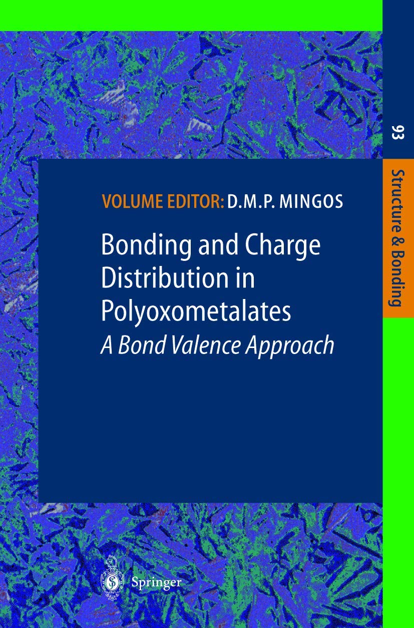 Bonding and Charge Distribution in Polyoxometalates: A Bond Valence Approach: 93 (Structure and Bonding, 93)