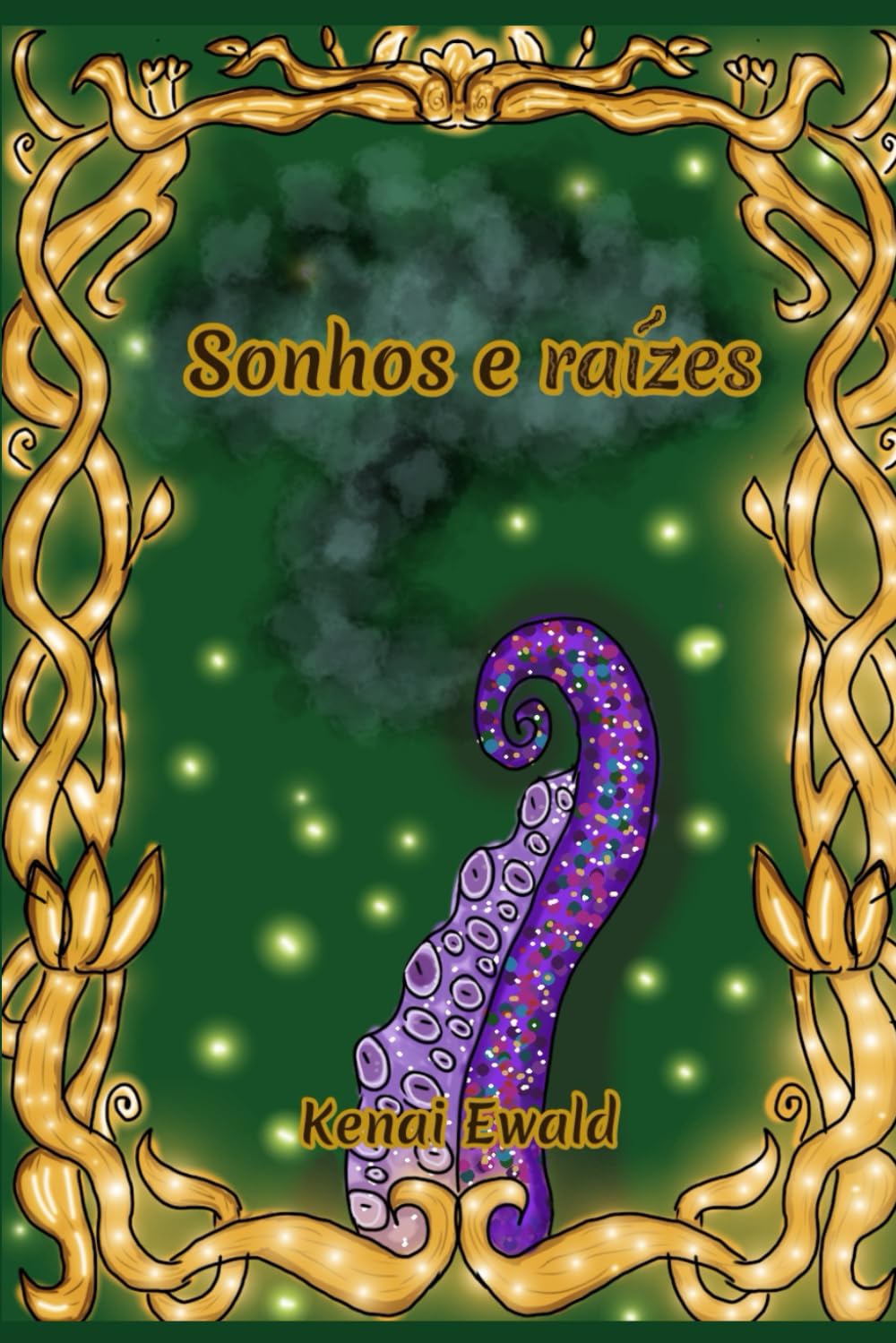 Sonhos e Raízes: Sonhos de tempos distantes