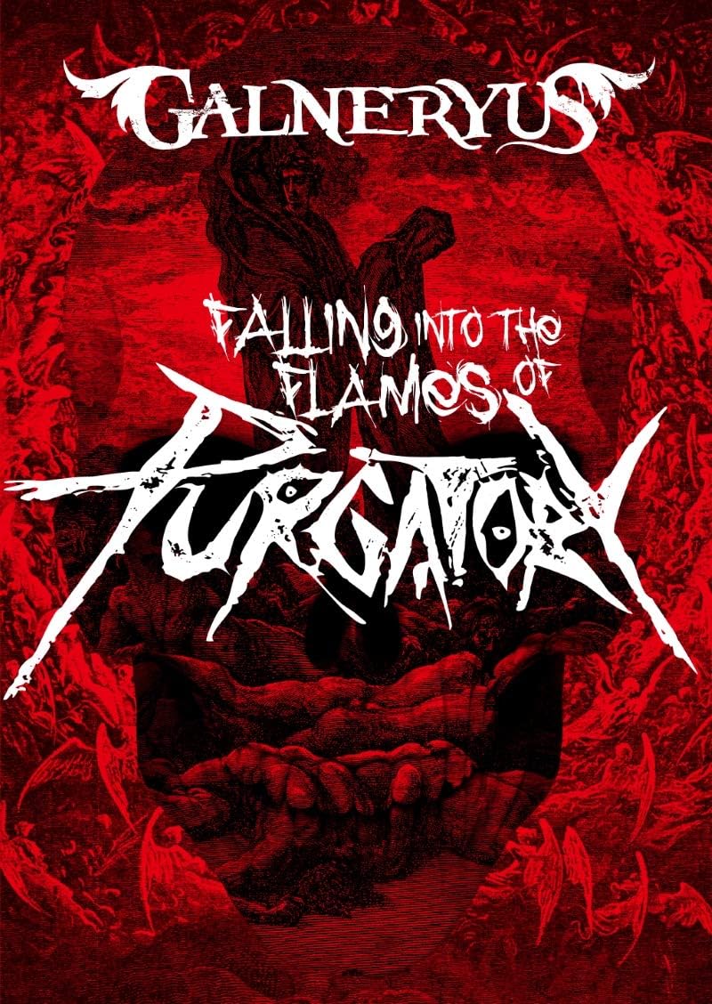 [DVDISO] GALNERYUS – Falling Into The Flames Of Purgatory [2020.10.07]
