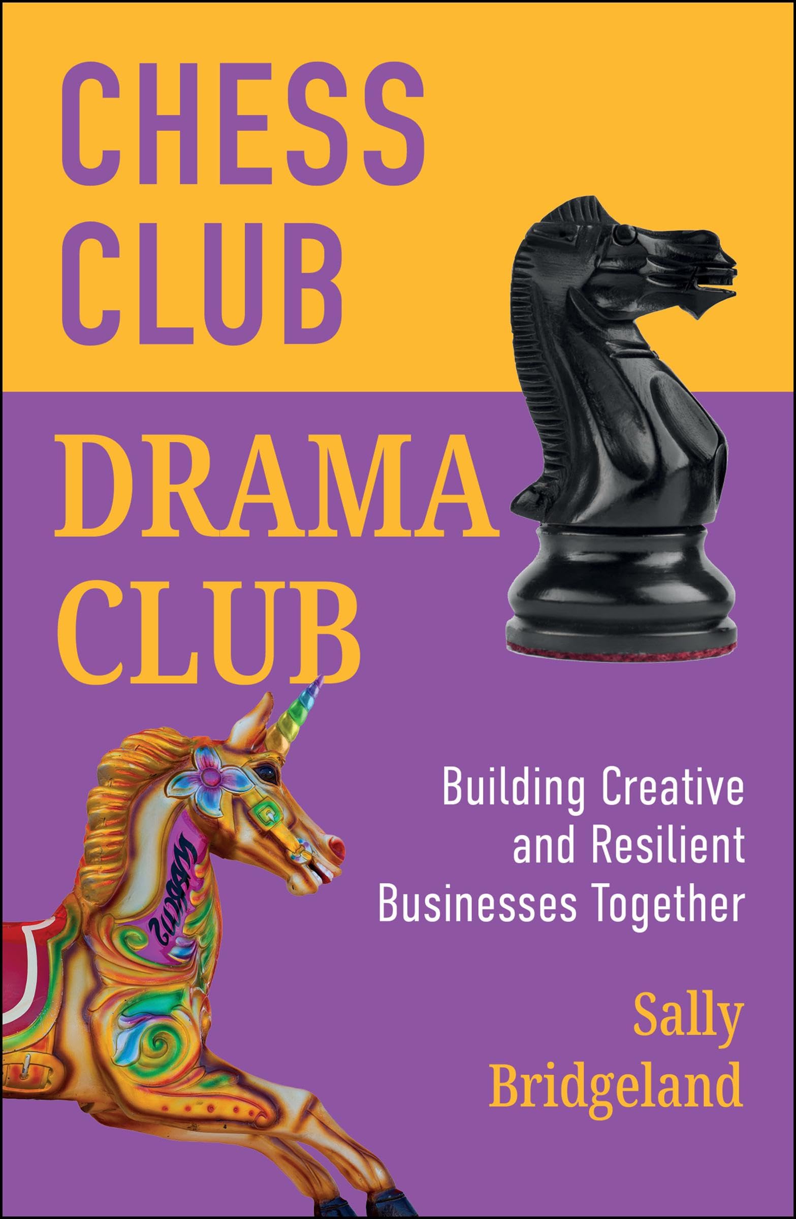 Chess Club, Drama Club: Building Creative and Resilient Businesses Together