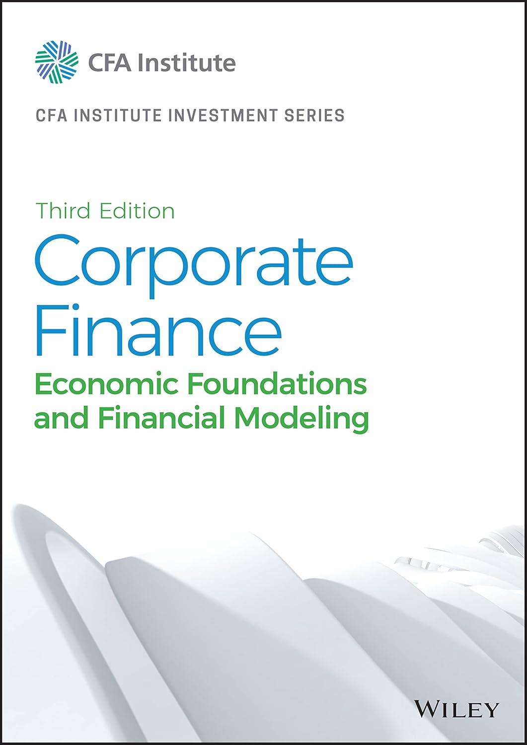 Corporate Finance Economic Foundations and Financial