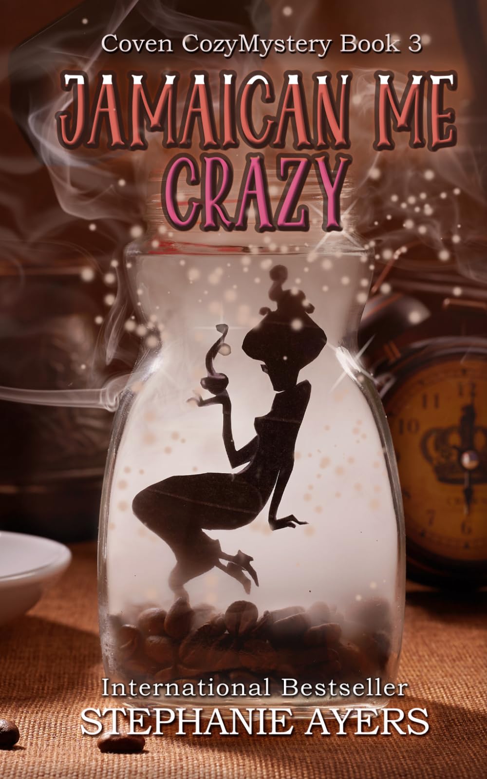 Jamaican Me Crazy: Coven Cozy Mystery Book 3