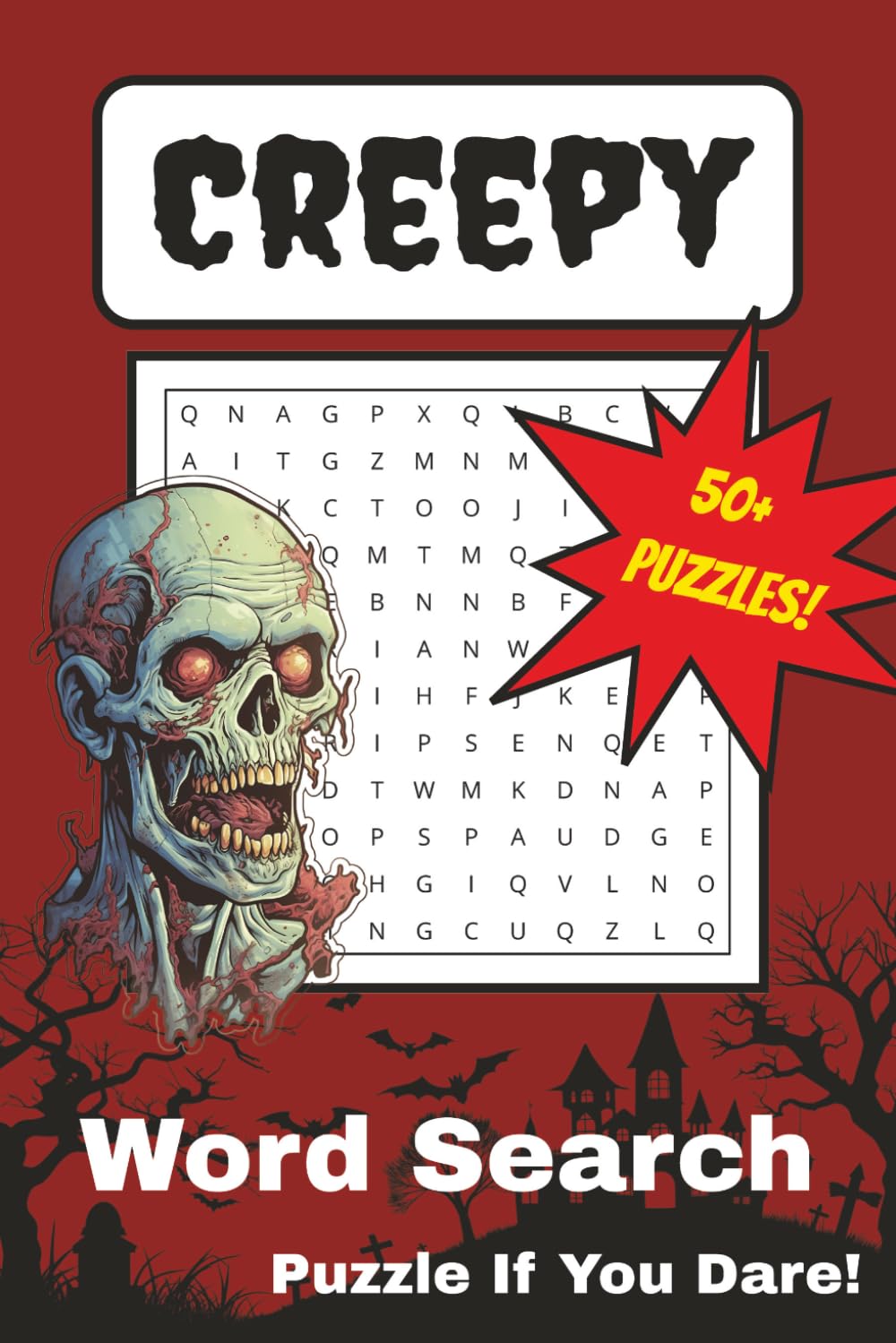 Creepy Word Search Puzzle Book Set: Word Searches with Easy to Reach Print about Monsters, Horror, and More | 6x9 inches, 110 pages | 50+ Puzzles for Vacation, Family Trips, and Just having Fun!