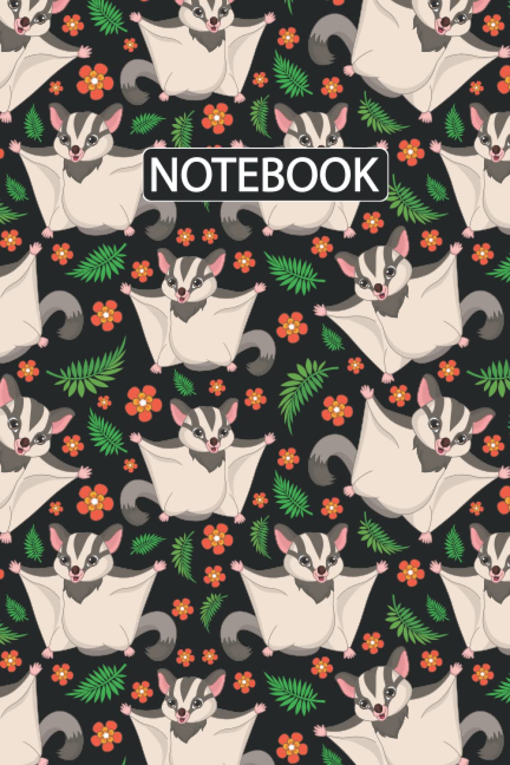 Sugar Glider Notebook: Sugar Glider Blank Lined Notebook To Write Notes Password, Notepad, To Do Lists