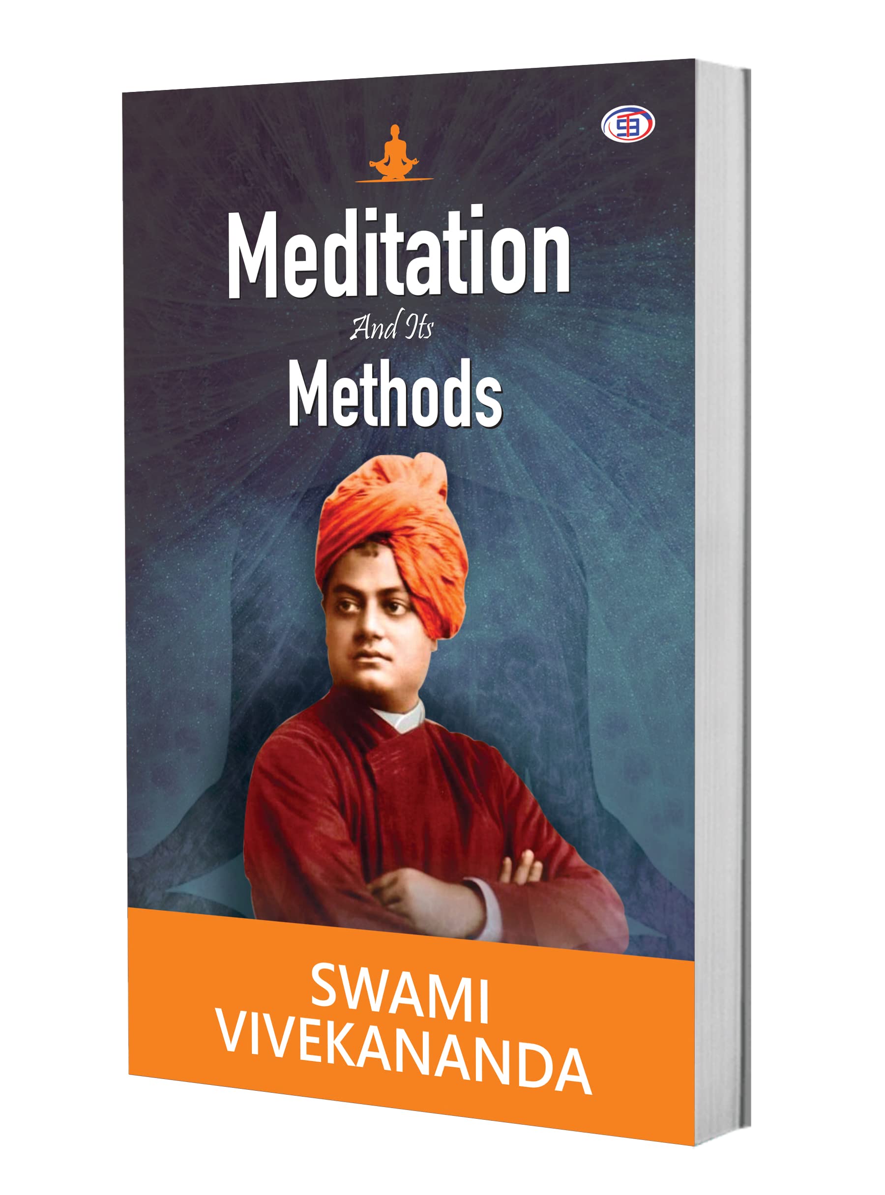 Meditation and Its Methods by Swami Vivekananda