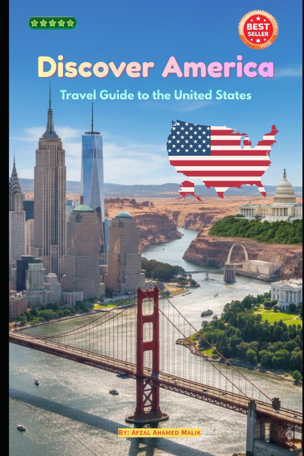 Discover America: A Comprehensive Travel Guide to the United States: America Travel Guide (Travelling Guide)