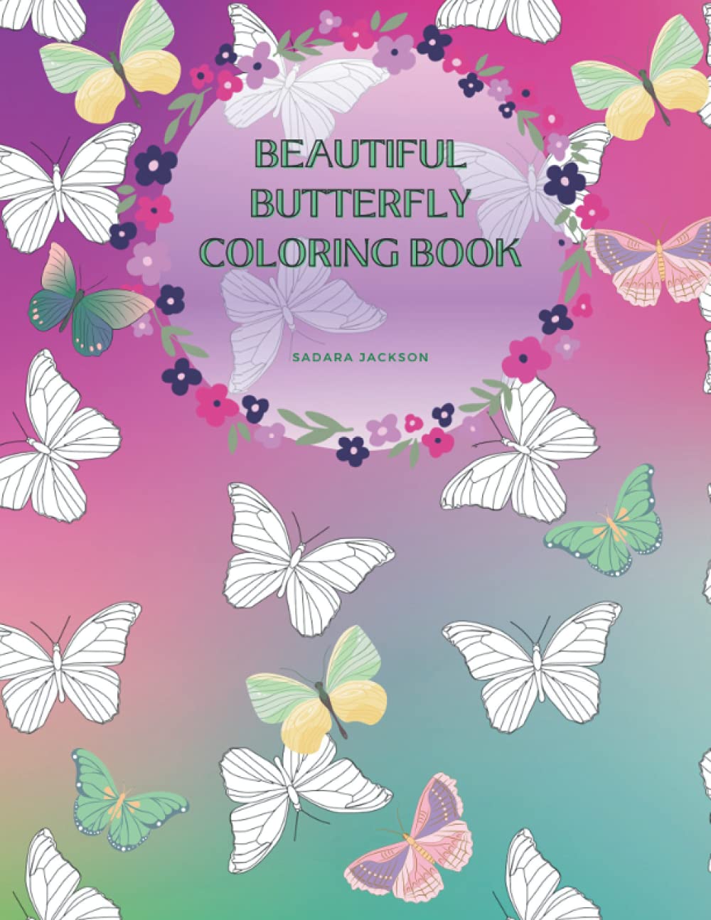 Sadara JacksonBeautiful Butterfly Coloring Book