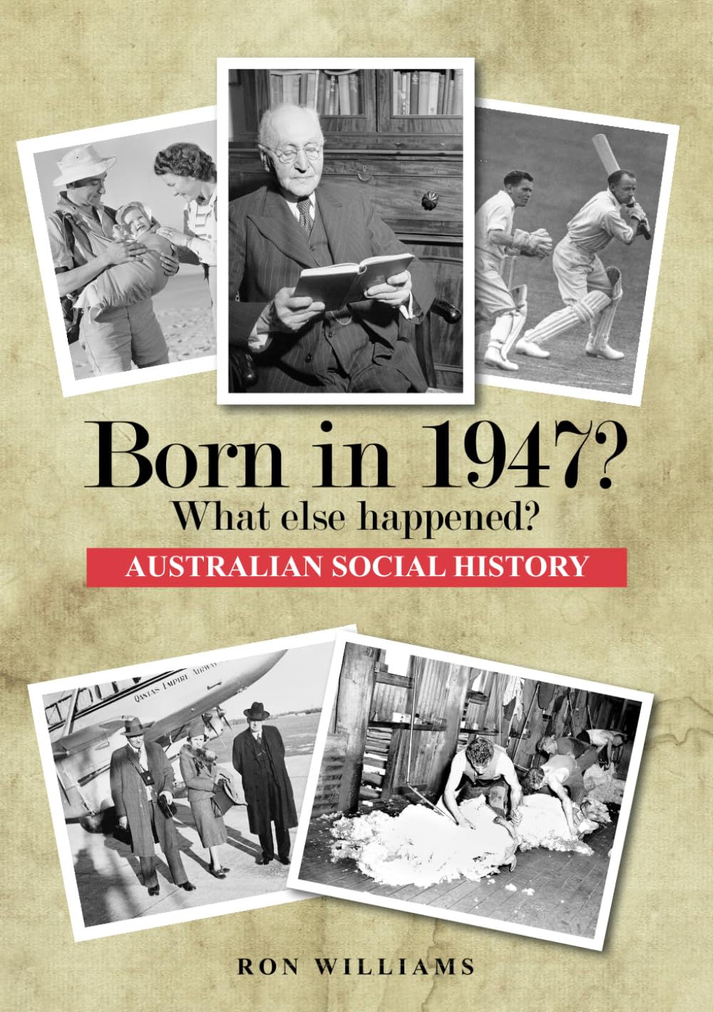 Born in 1947? What else happened?: Volume 9
