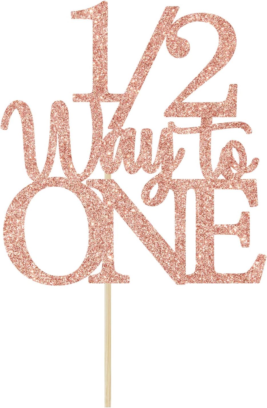 1/2 Way to One Cake Topper - Happy 1/2 Birthday Girl - Baby 6 Months Decorations, Half Birthday Party Decorations Rose Gold Glitter