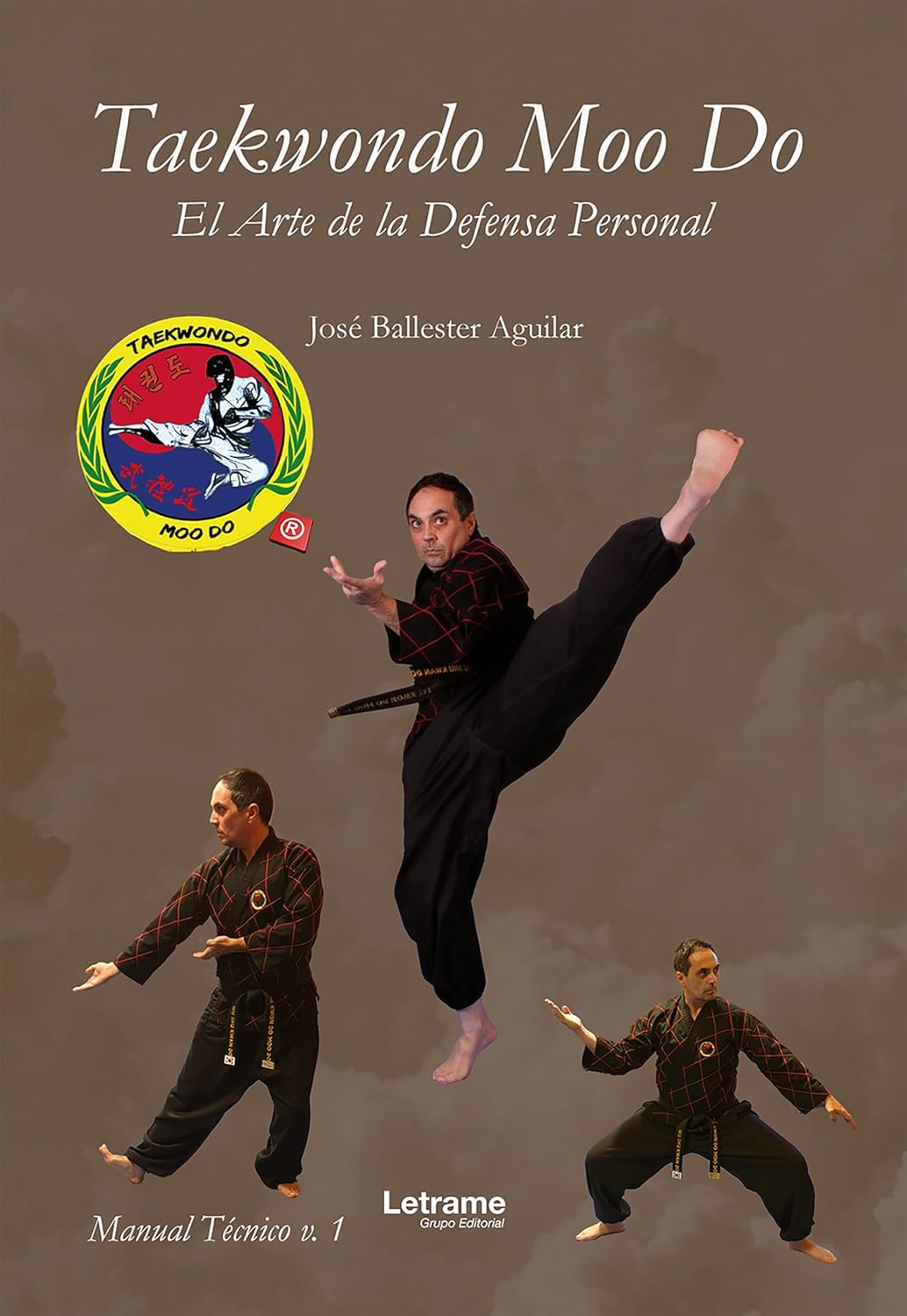 Taekwondo Moo Do (Spanish Edition)