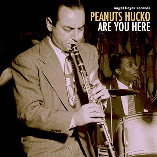 Are You Here by Peanuts Hucko on Amazon Music Amazon.co.uk