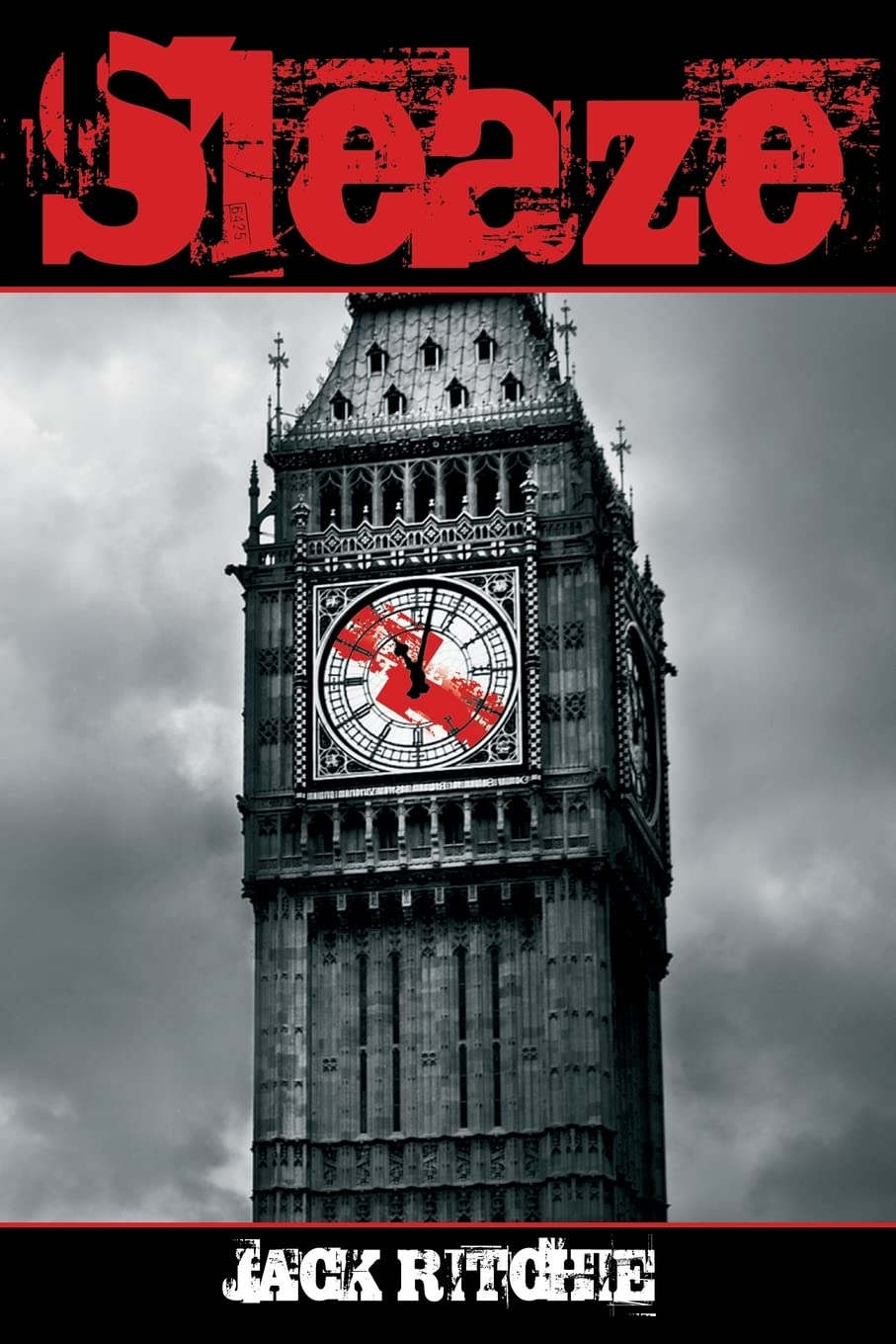 Sleaze: 1 (David Ross Trilogy)