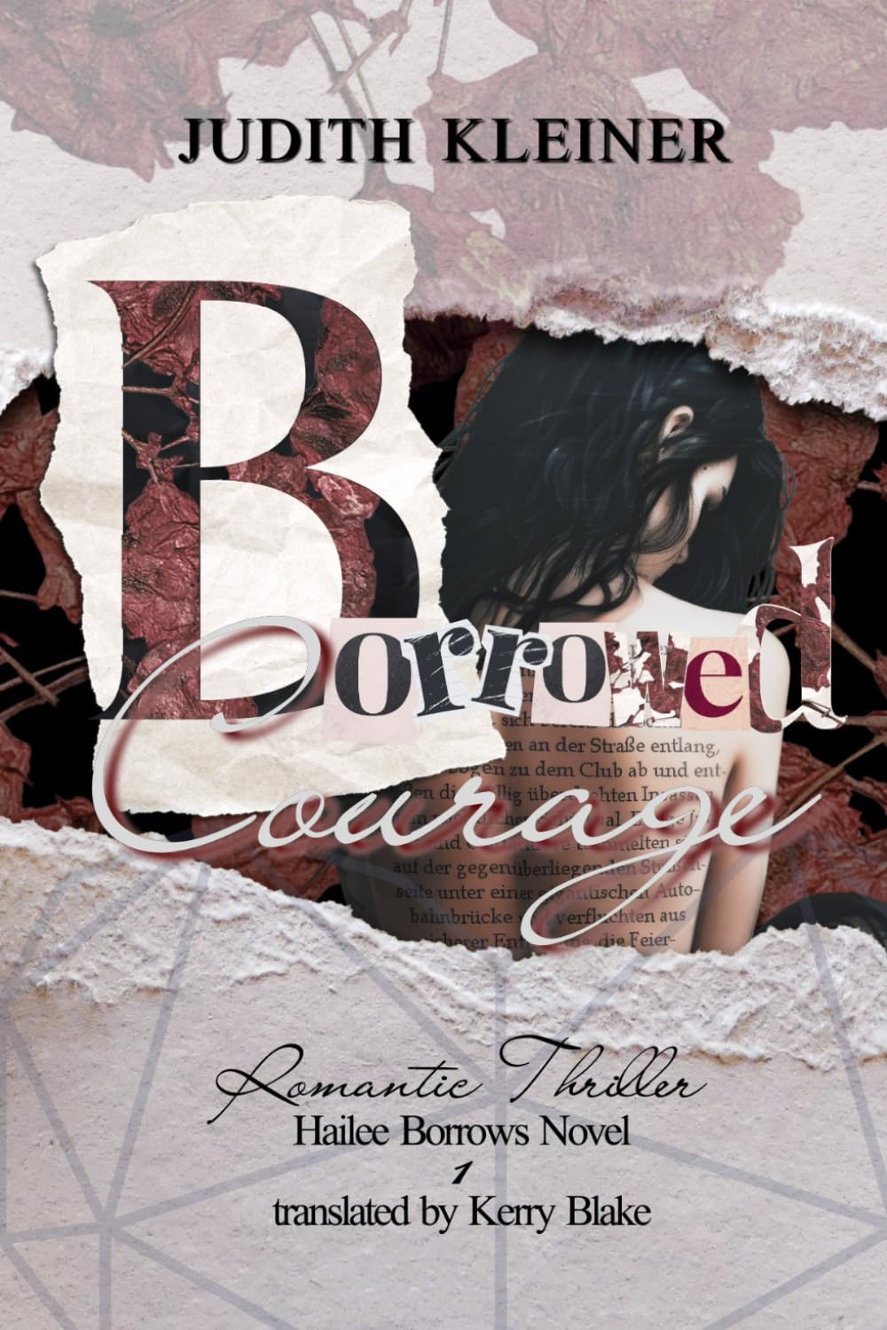 Borrowed Courage: 1 (Hailee Borrows)