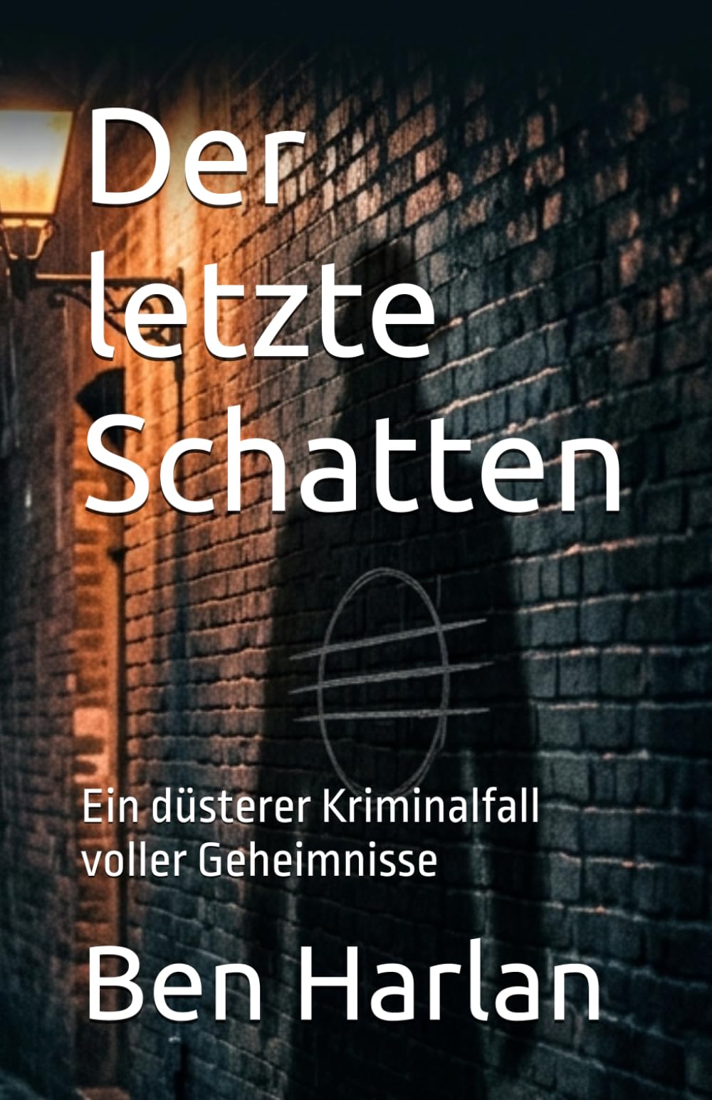 Der letzte Schatten: Ein düsterer Kriminalfall voller Geheimnisse