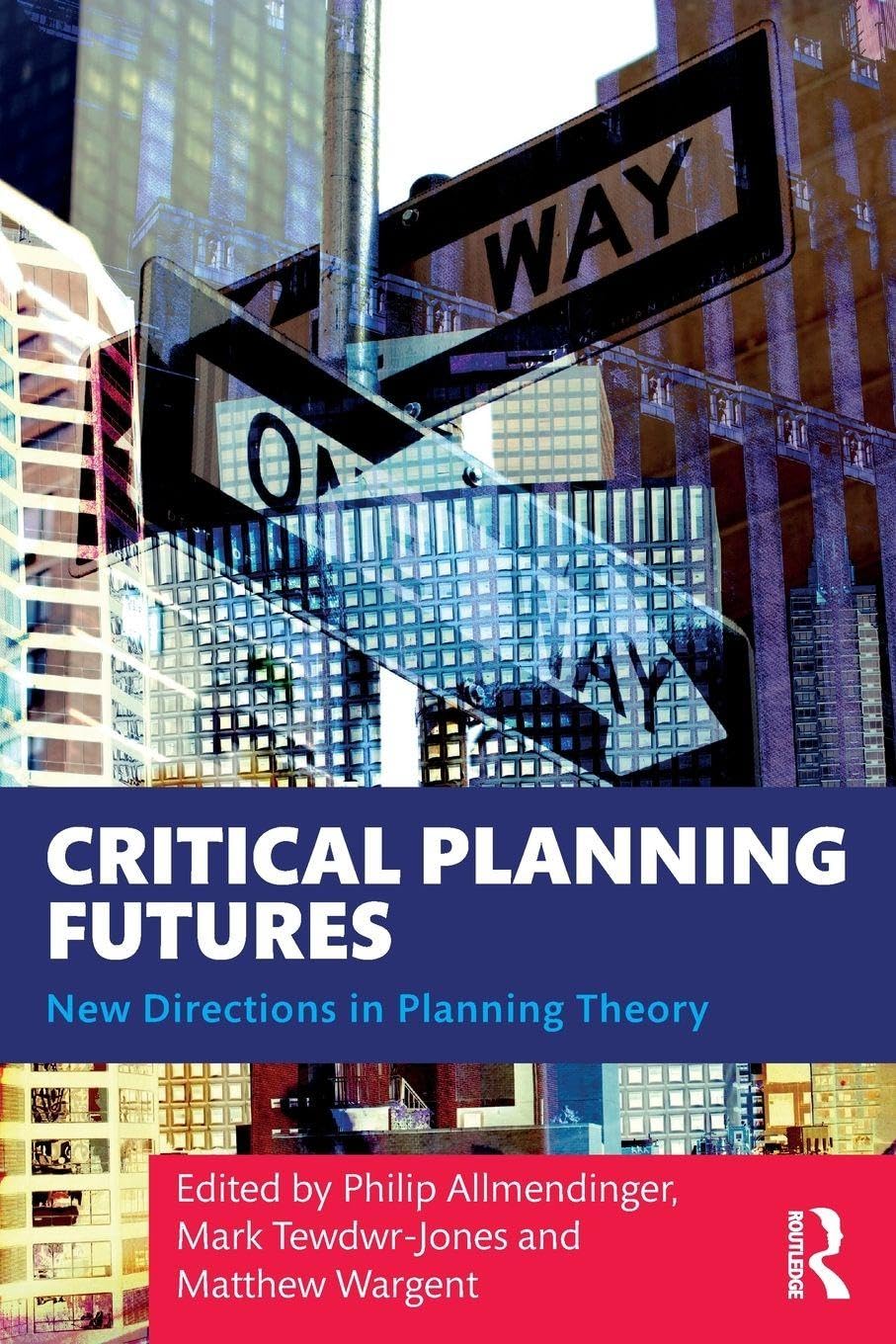 Critical Planning Futures New Directions in Planning Theory (Paperback Book)