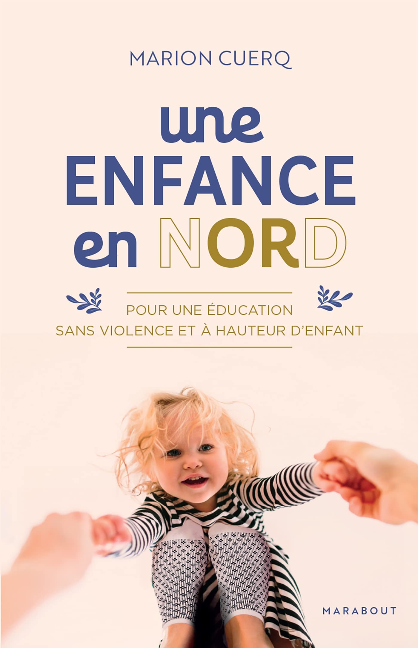 Une enfance en nORd: Pour une éducation sans violence et à hauteur d'enfants: 31553