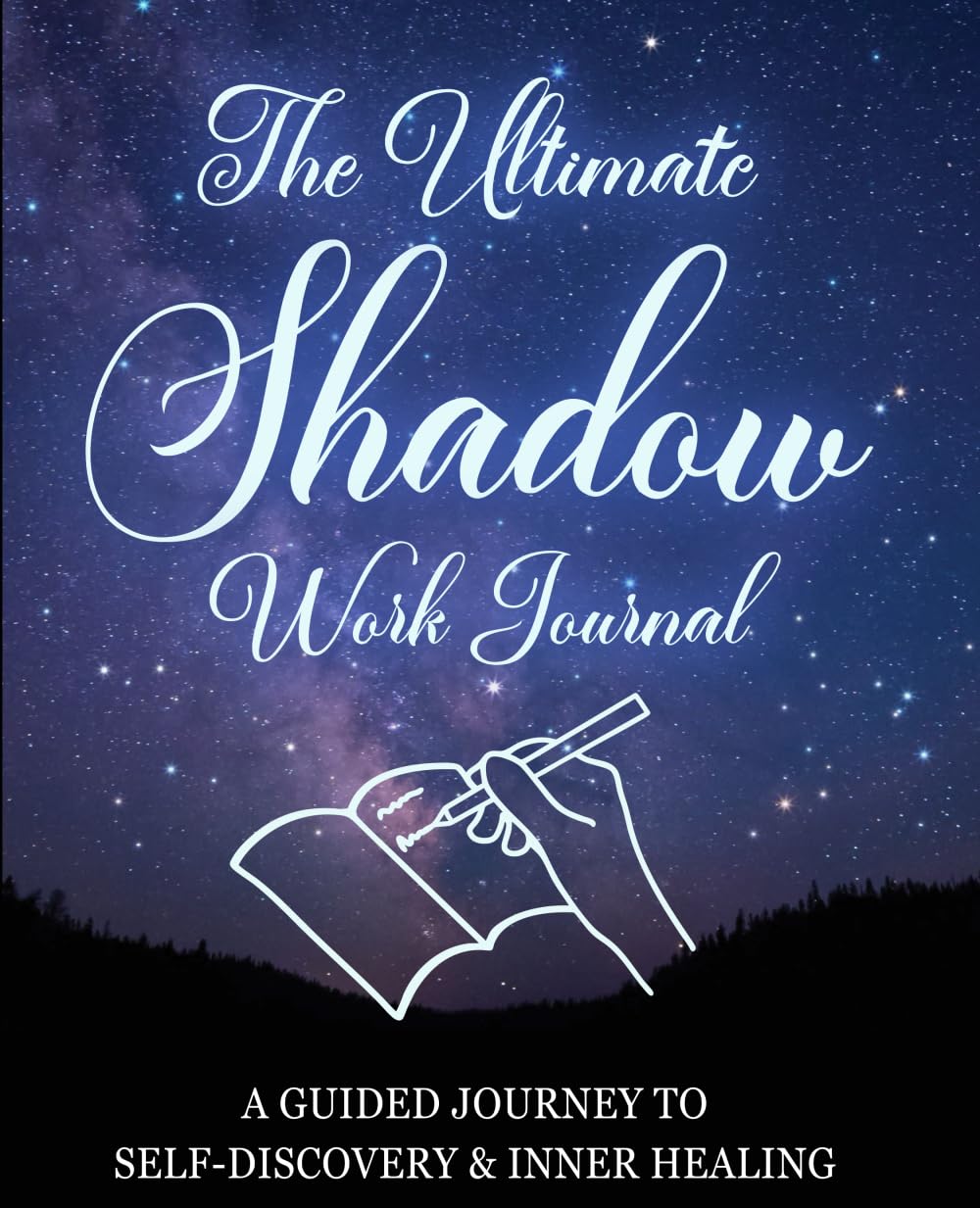 The Ultimate Shadow Work Journal: A Guided journey to Self-Discovery & Inner Healing
