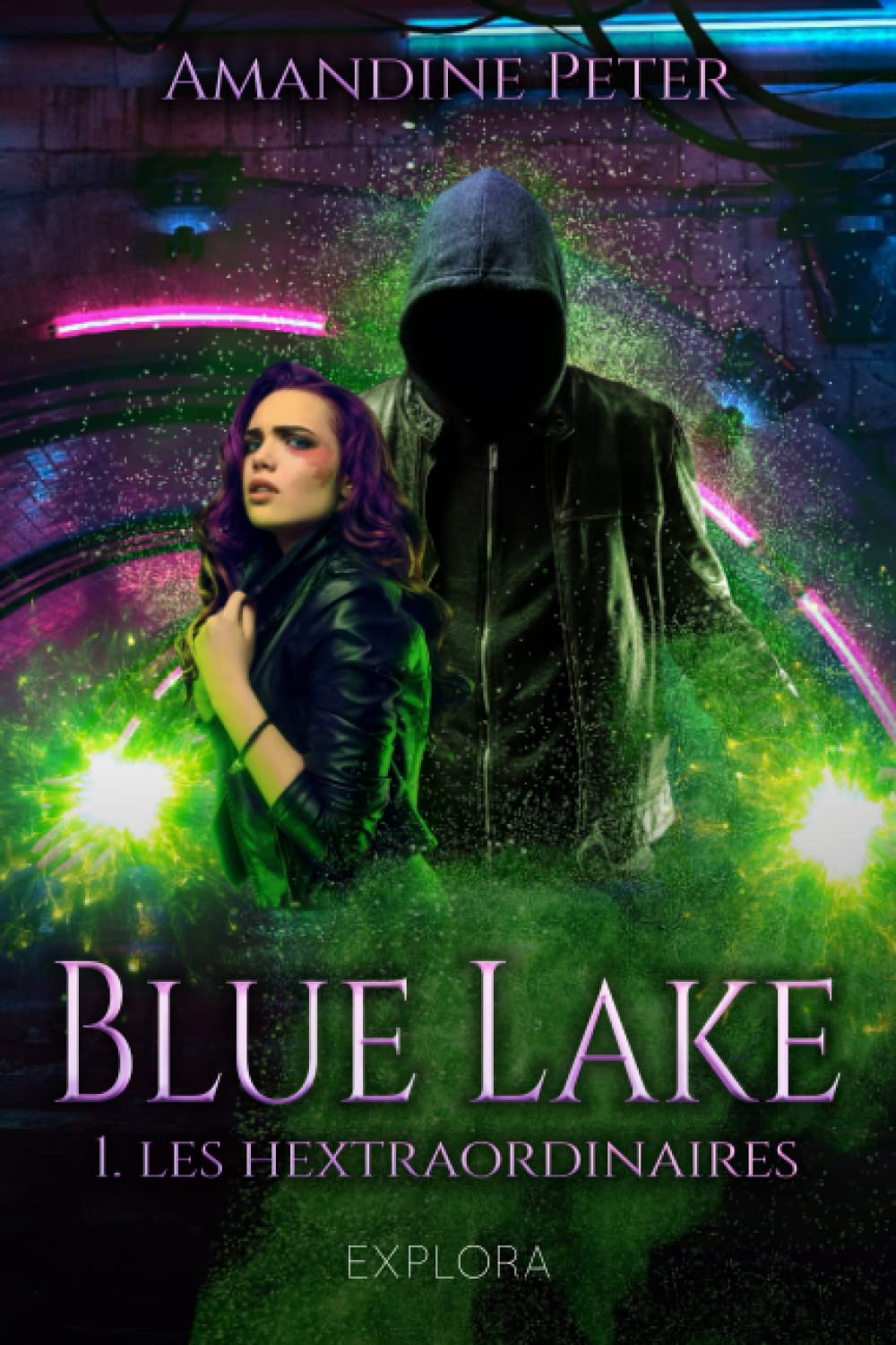 Blue Lake: Les Hextraordinaires (French Edition)