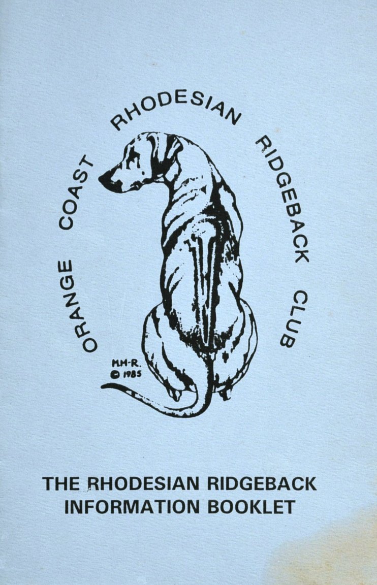 The Rhodesian Ridgeback Information Booklet: Officers Orange Coast ...