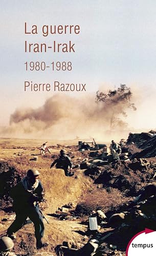 La guerre Iran-Irak: Première guerre du Golfe, 1980-1988