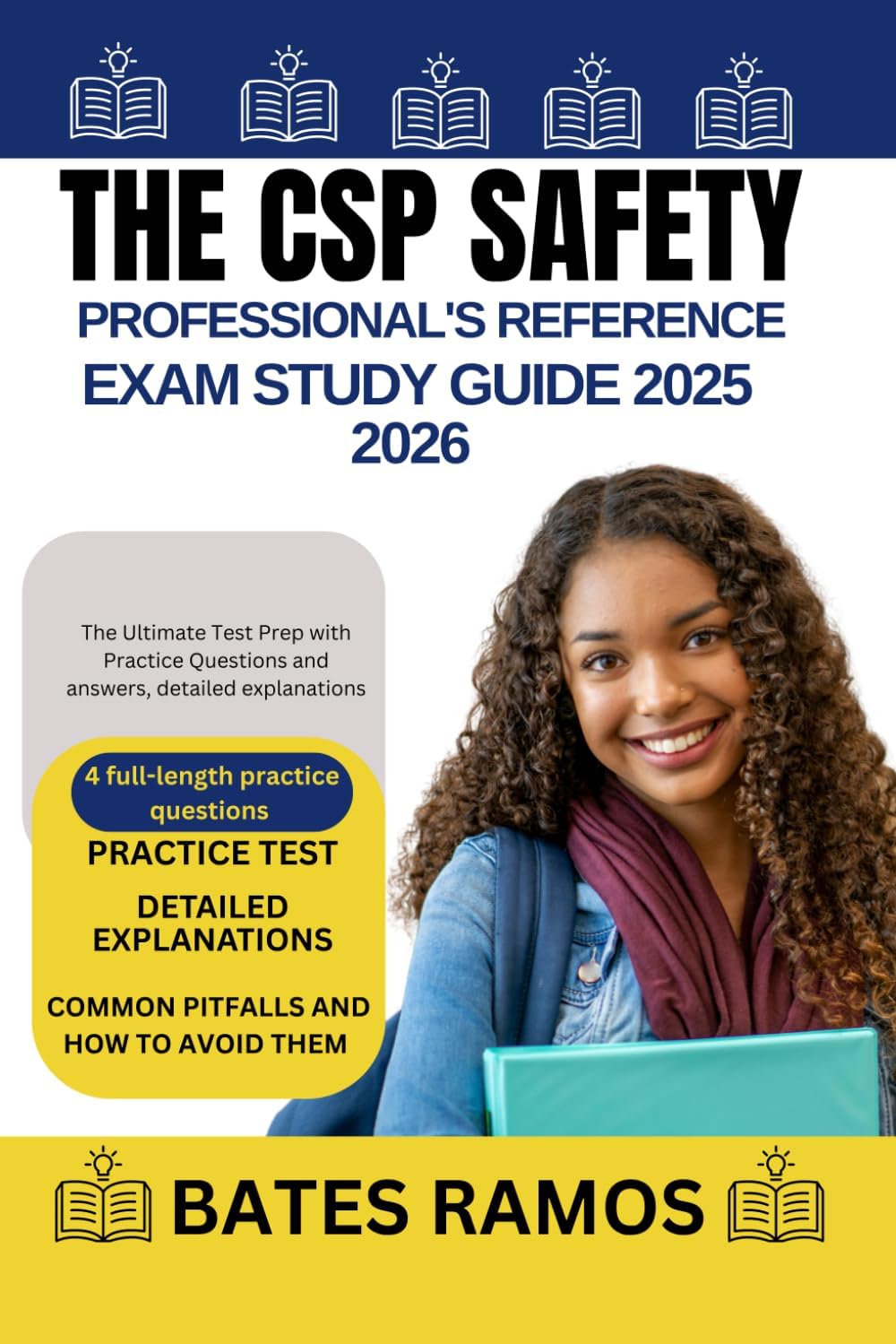 The CSP Safety Professional’s Reference Exam Study Guide 2025-2026: The Ultimate Test Prep with Practice Questions and answers, detailed explanations