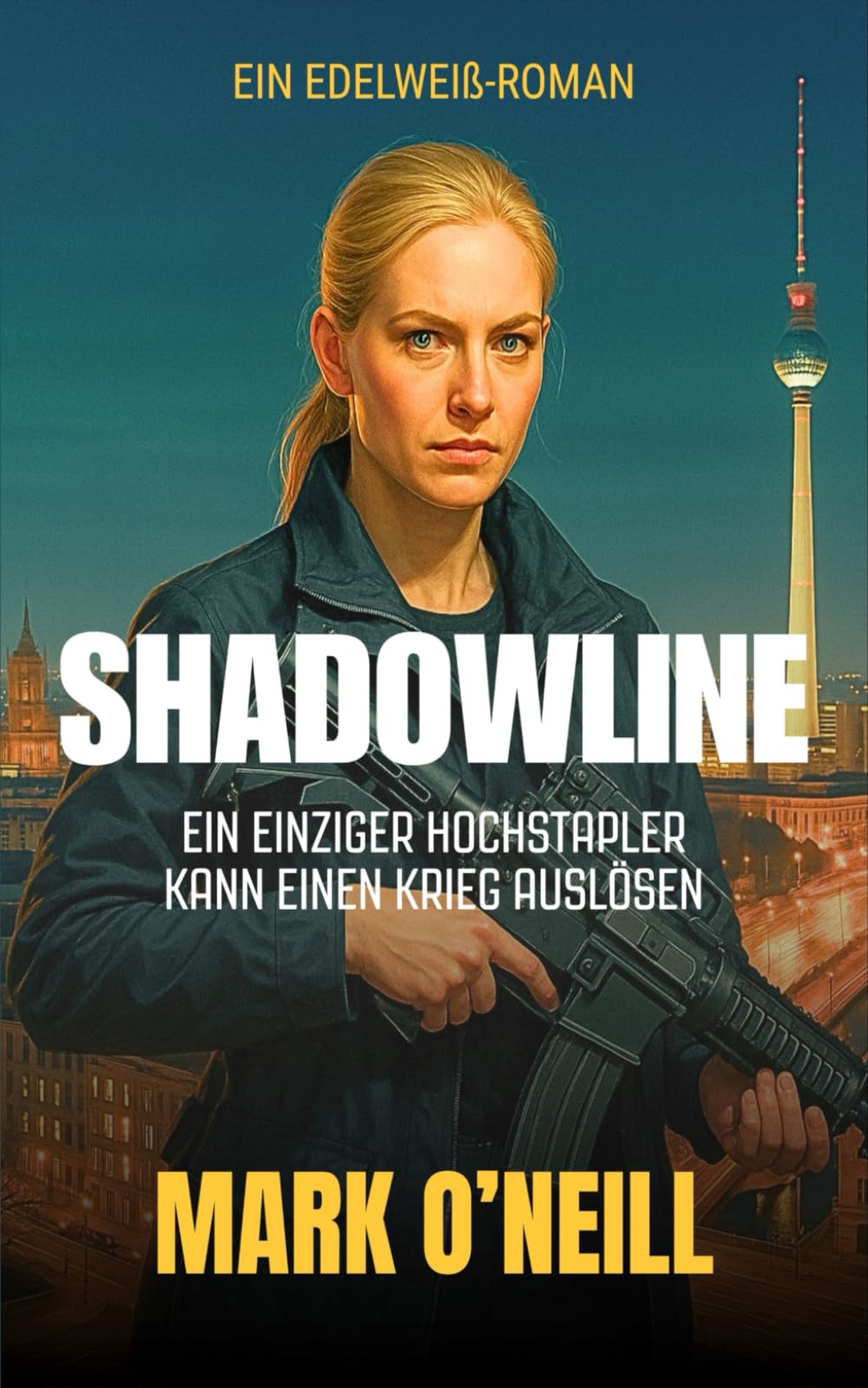 Shadowline: Ein Elite-Team gegen ein unsichtbares Netzwerk, das Deutschland von innen zerstören will (Edelweiss (DE))