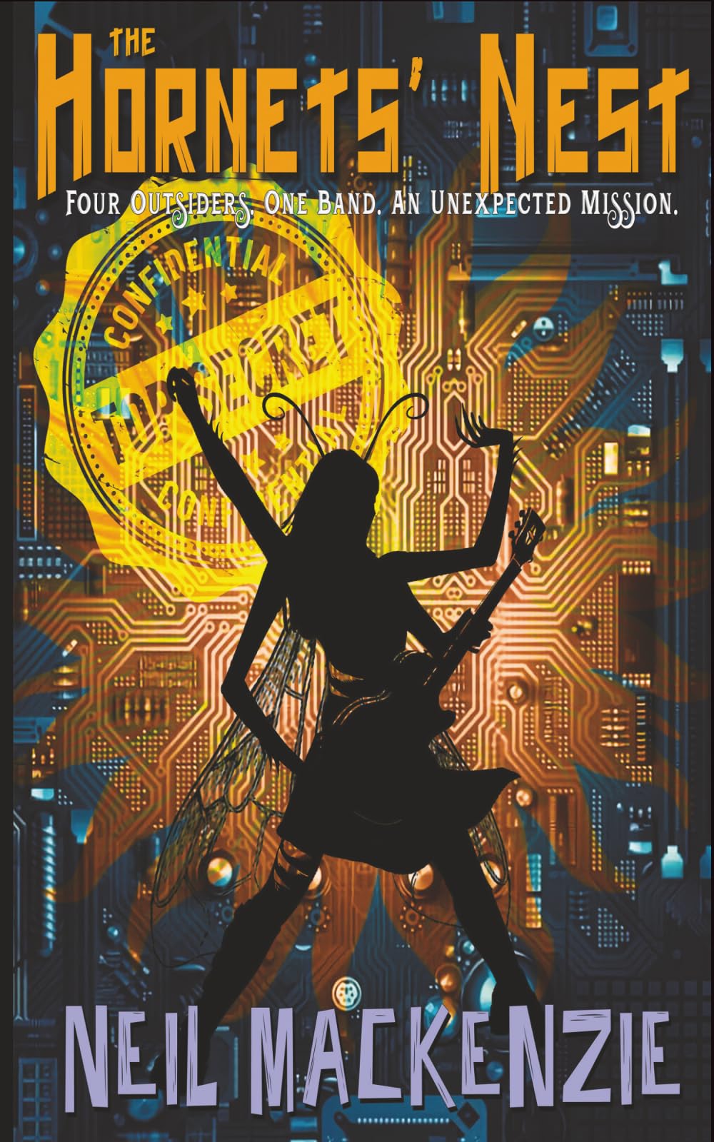The Hornets' Nest: Four outsiders. One band. An unexpected mission.