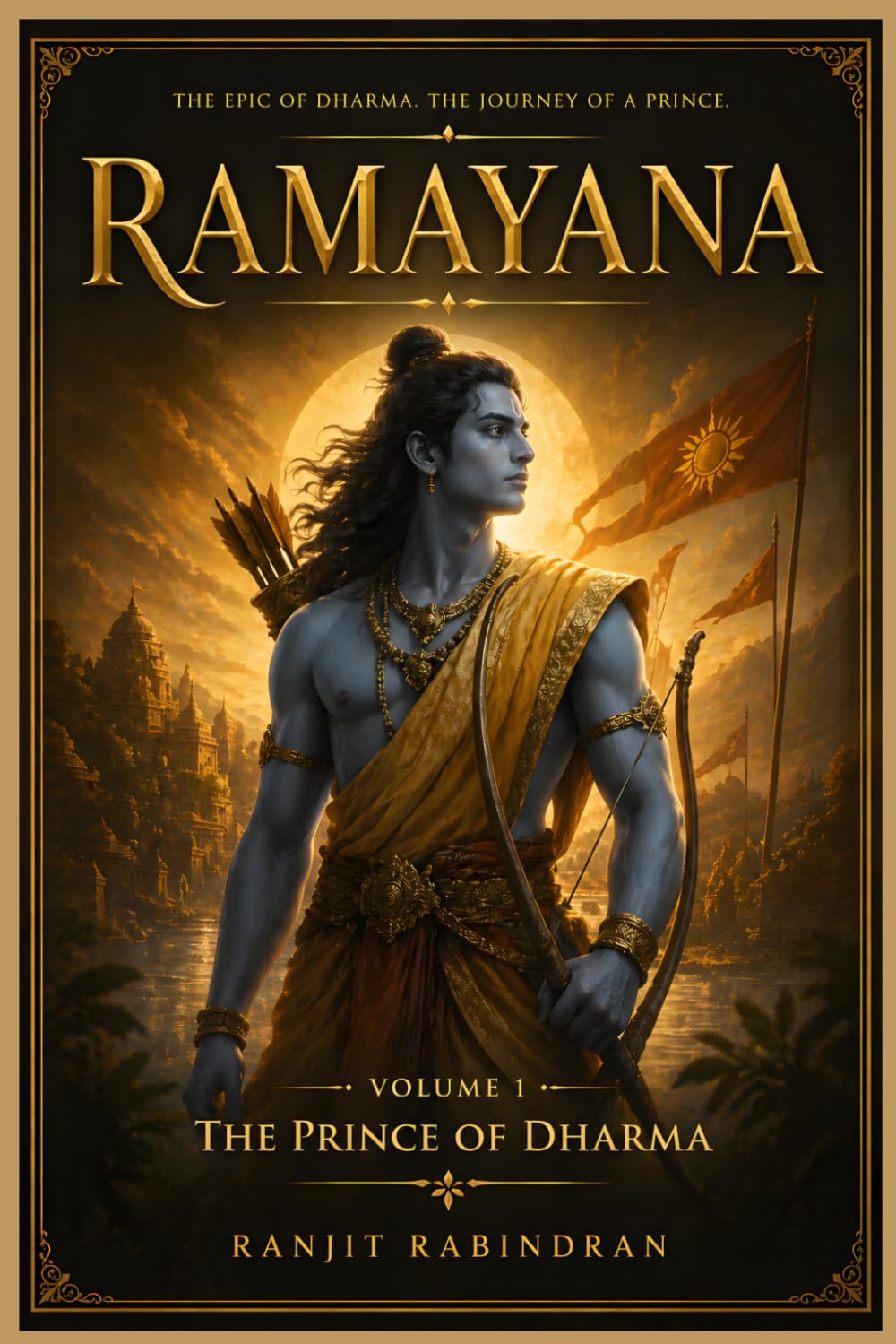 The Ramayana - Volume One: The Prince of Dharma