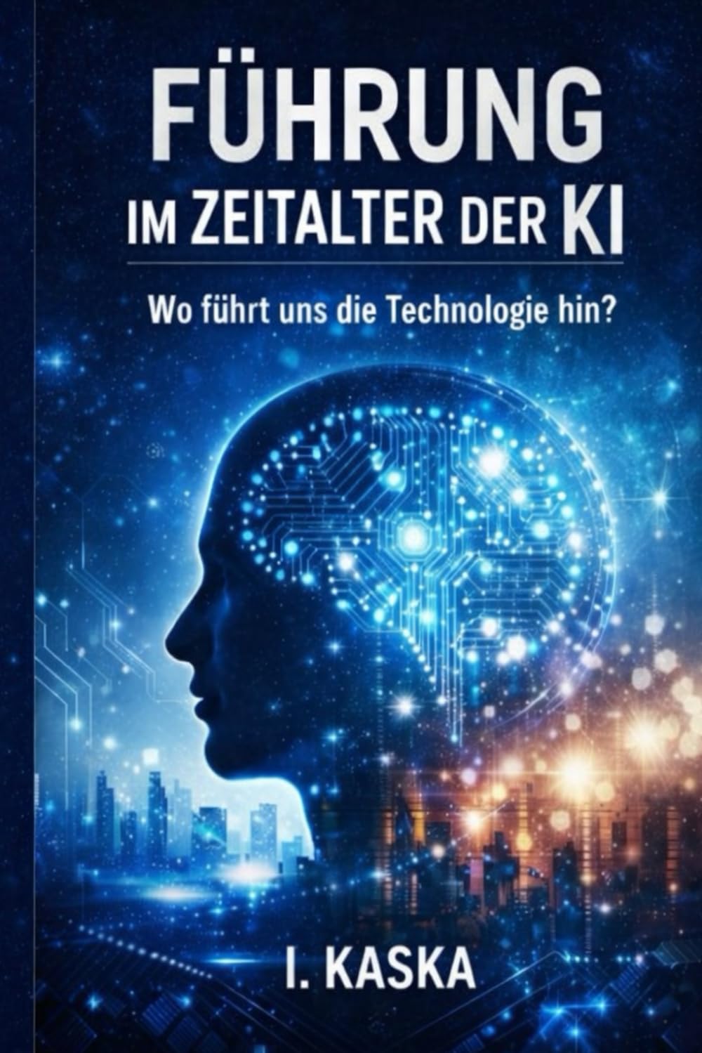 Führung im Zeitalter der KI: Wo führt uns die Technologie hin?