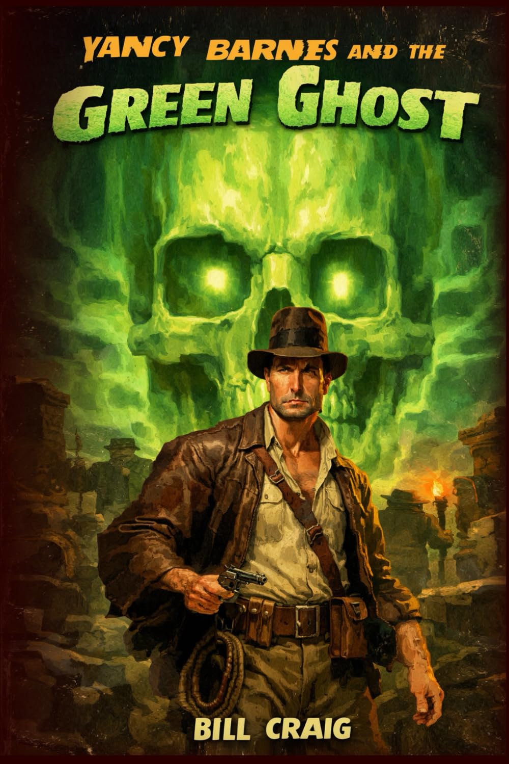 Yancy Barnes and the Green Ghost: A Yancy Barnes Adventure (Yancy Barnes Thrillers)