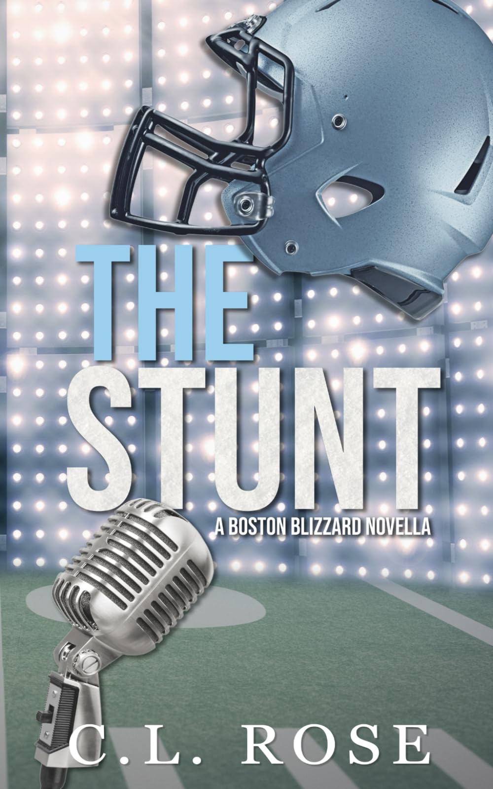 The Stunt: A Boston Blizzard Novella (Boston Blizzard Series)