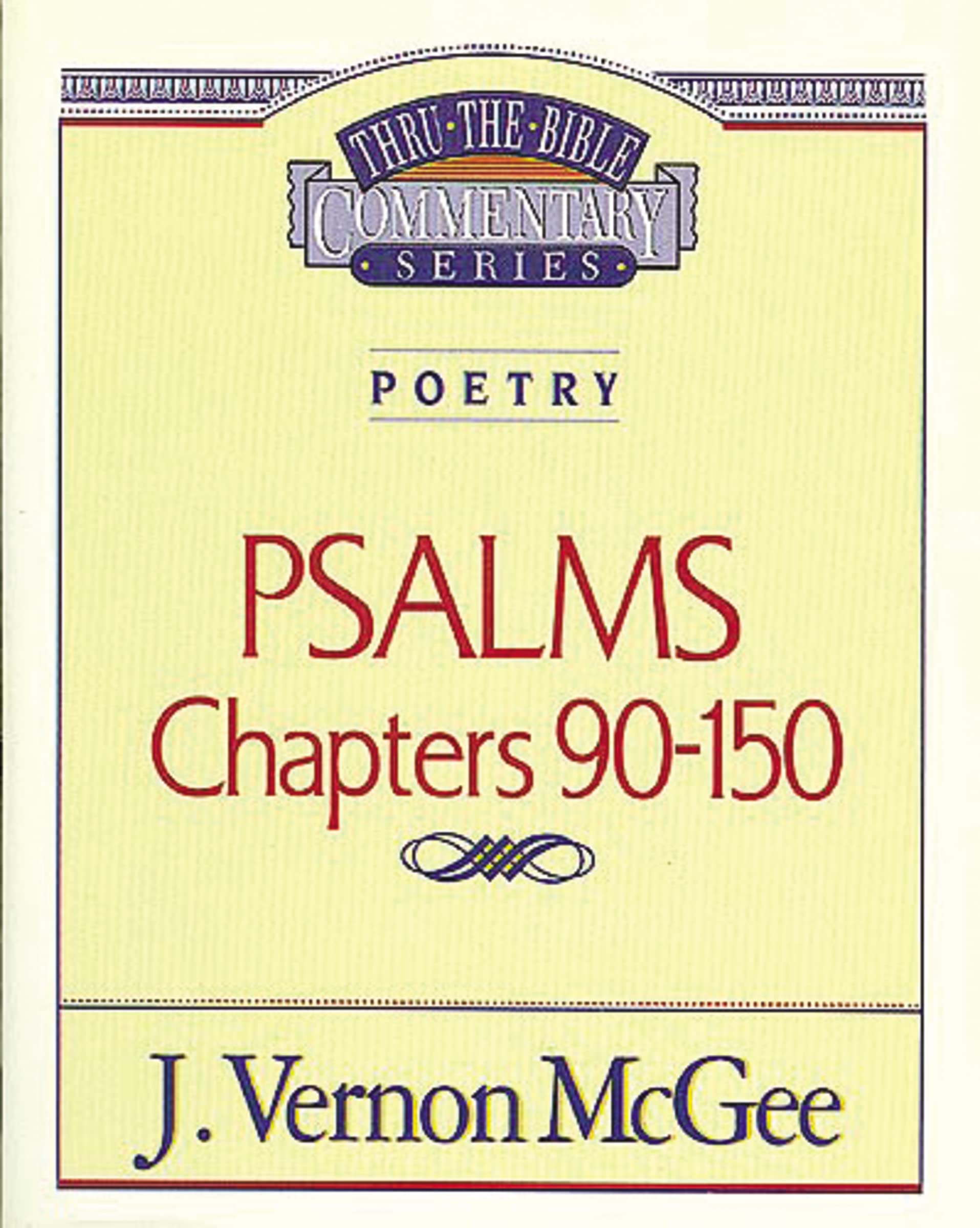 Thru the Bible Vol. 19: Poetry (Psalms 90-150): Poetry (Psalms 90-150): 19 (Supersaver)