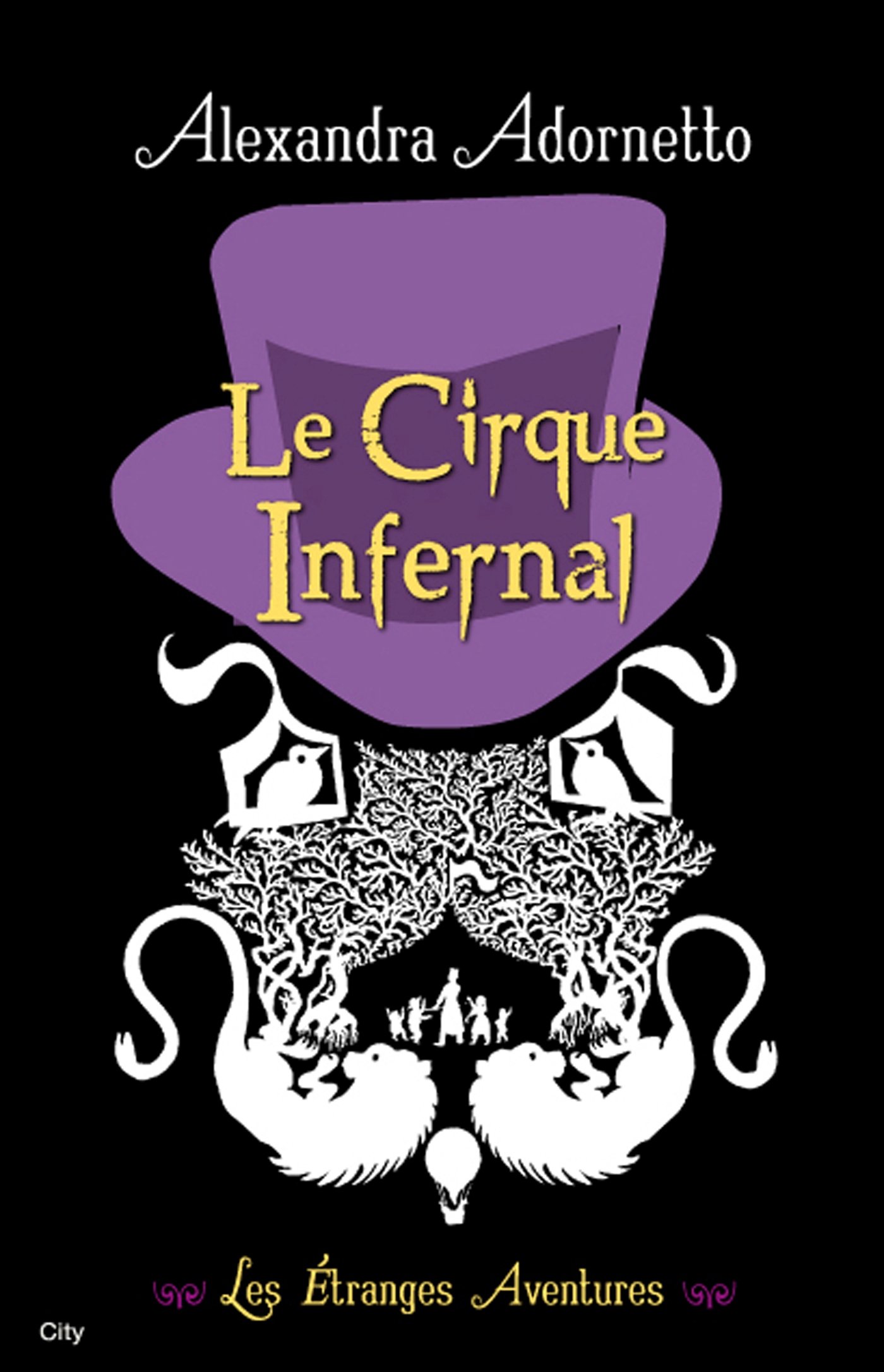 Le cirque infernal (French Edition)