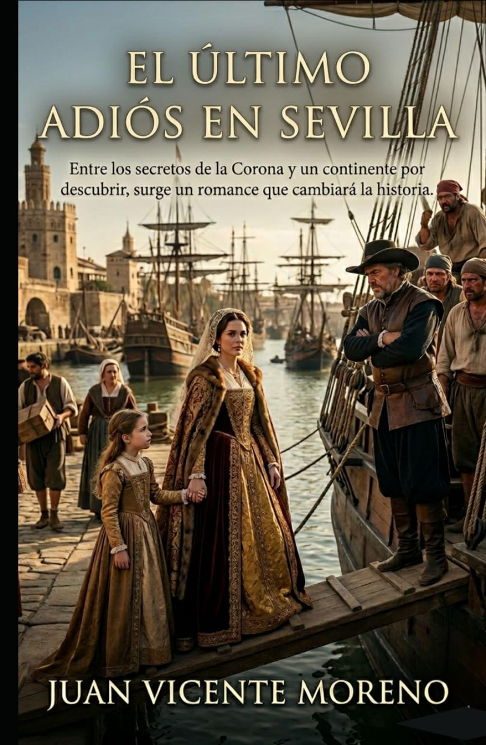 EL ÚLTIMO ADIÓS EN SEVILLA: Un amor sin fronteras. Un destino sin retorno