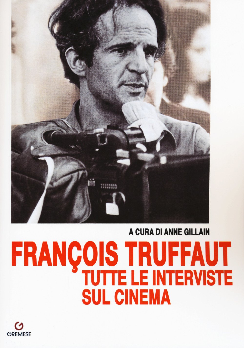 FrançOis Truffaut Tutte Le Interviste Sul Cinema - 4