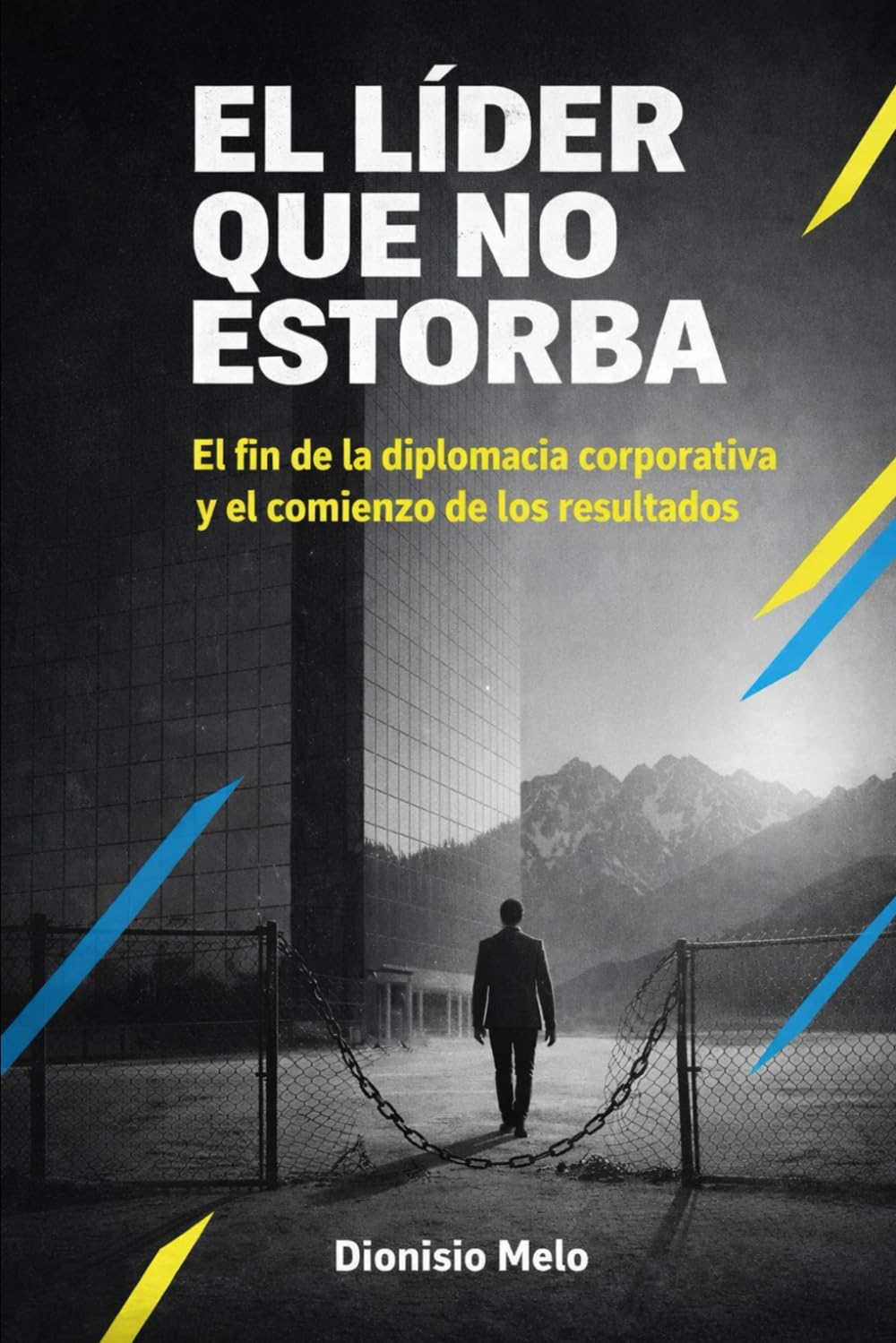 El Líder que no estorba