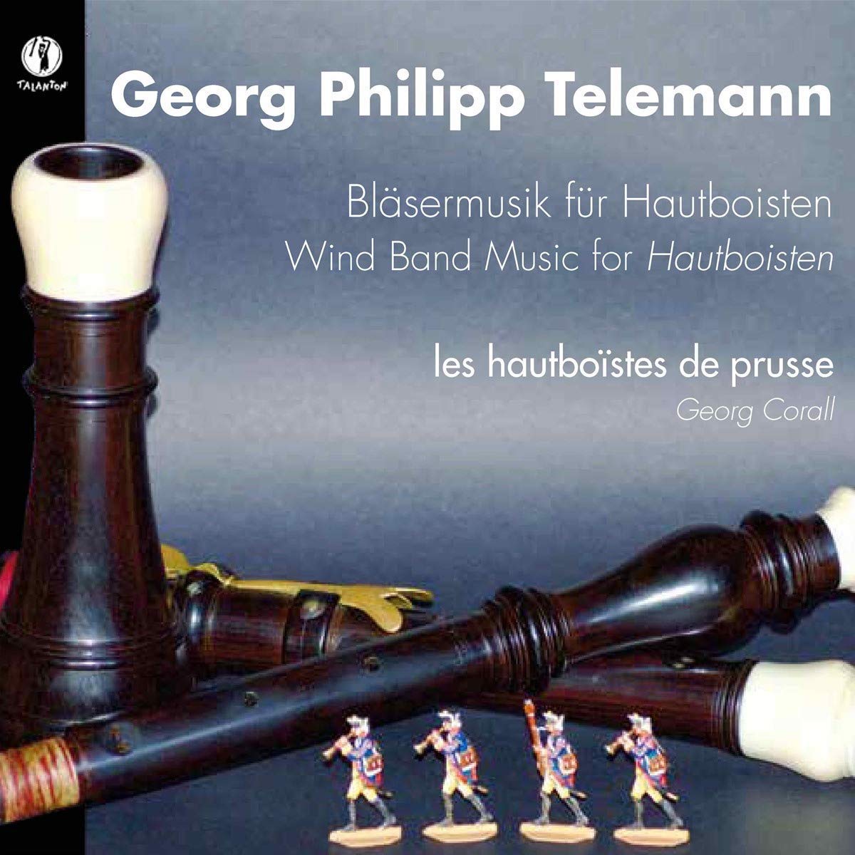 Georg Philipp Telemann: Wind Band Music for Hautboisten