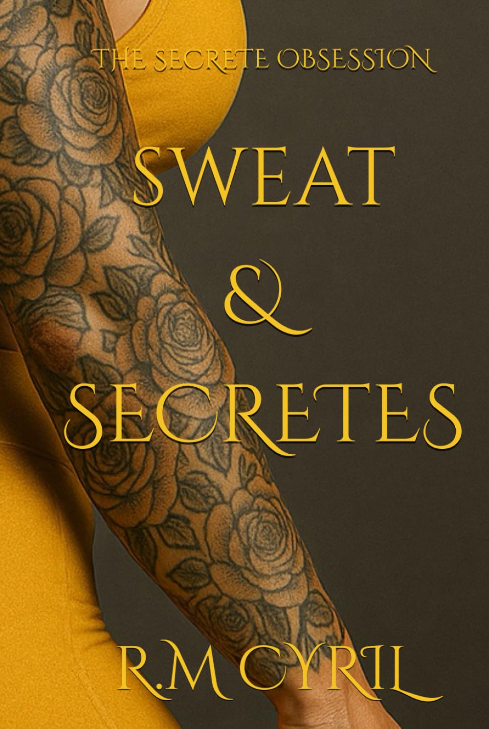 Secrete Obsessions: Part 2 - The Curious Wife (THE SECRET OBSESSIONS)