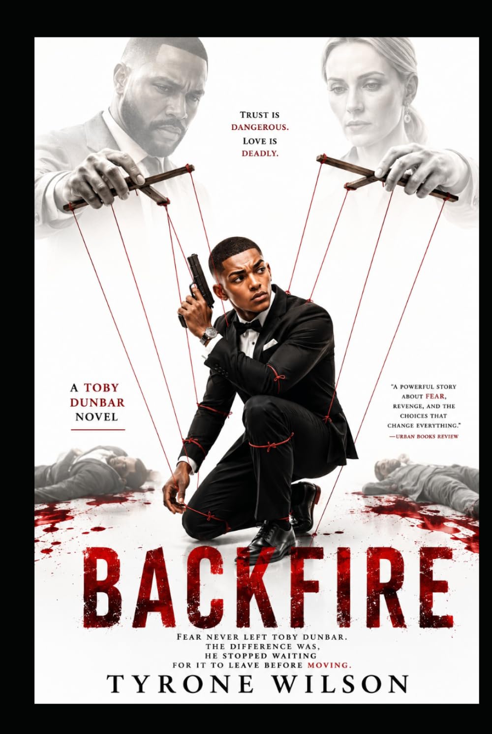 Backfire: A Toby Dunbar Novel