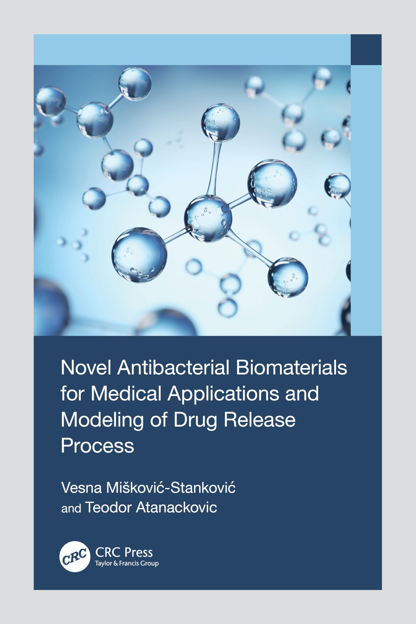 Novel Antibacterial Biomaterials for Medical Applications and... - 9781032668871