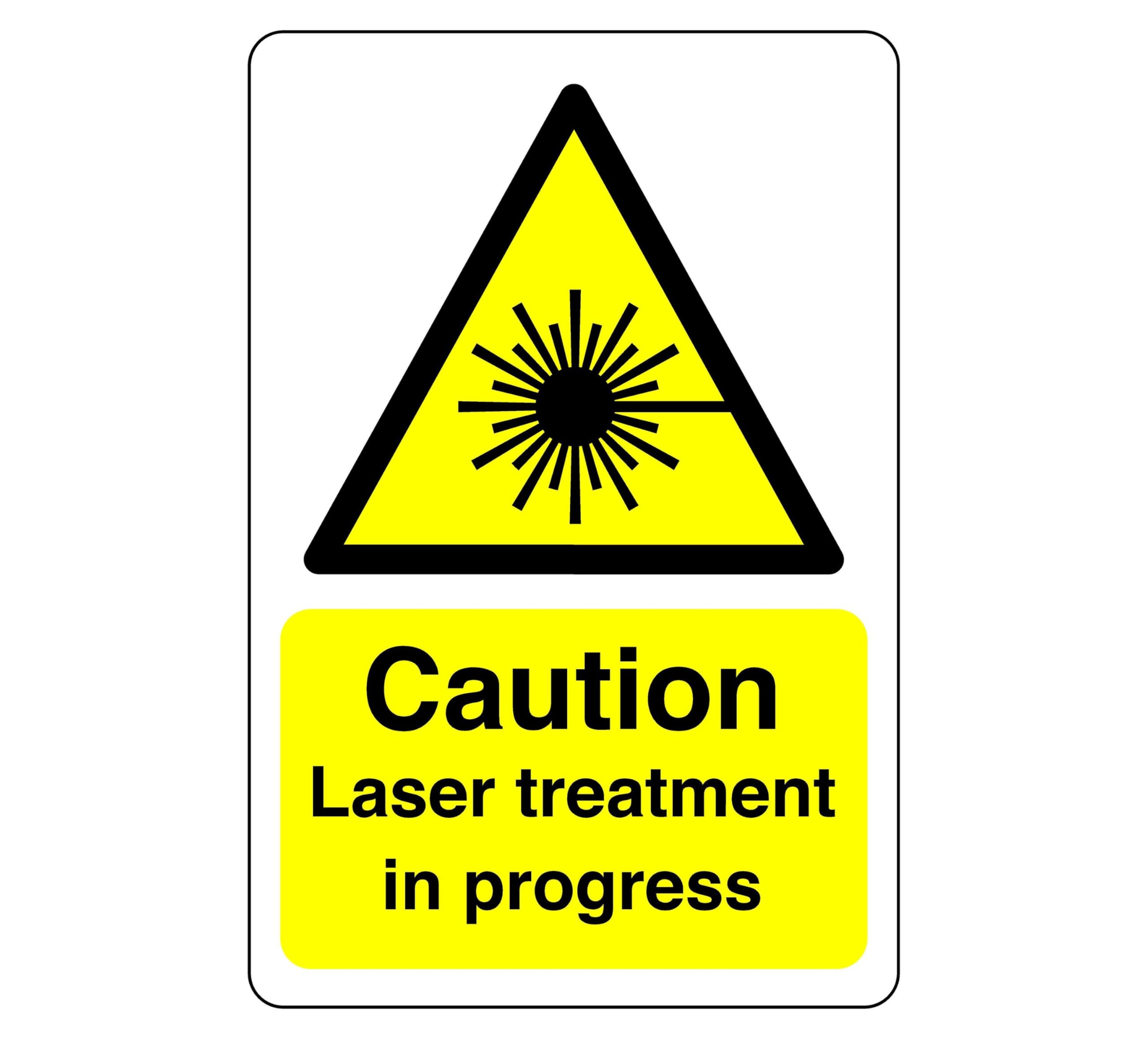 Caution laser treatment sign - 1.2mm Rigid plastic for indoor/outdoor usage (400mm x 300mm) Viewing Distance within 14m.