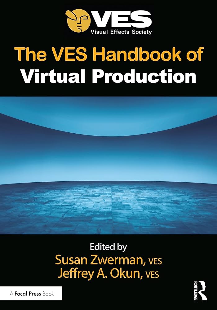 Amazon | The VES Handbook of Virtual Production | Zwerman