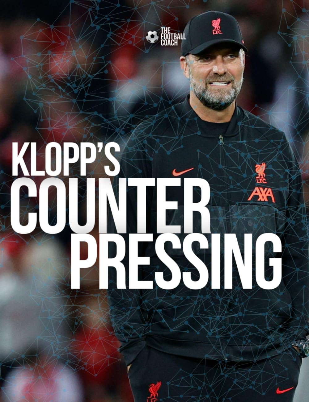 Coaching Klopp's Counter-Pressing: Unlock the secret coaching methods of one of the greatest coaches in the modern era      Paperback – February 14, 2025