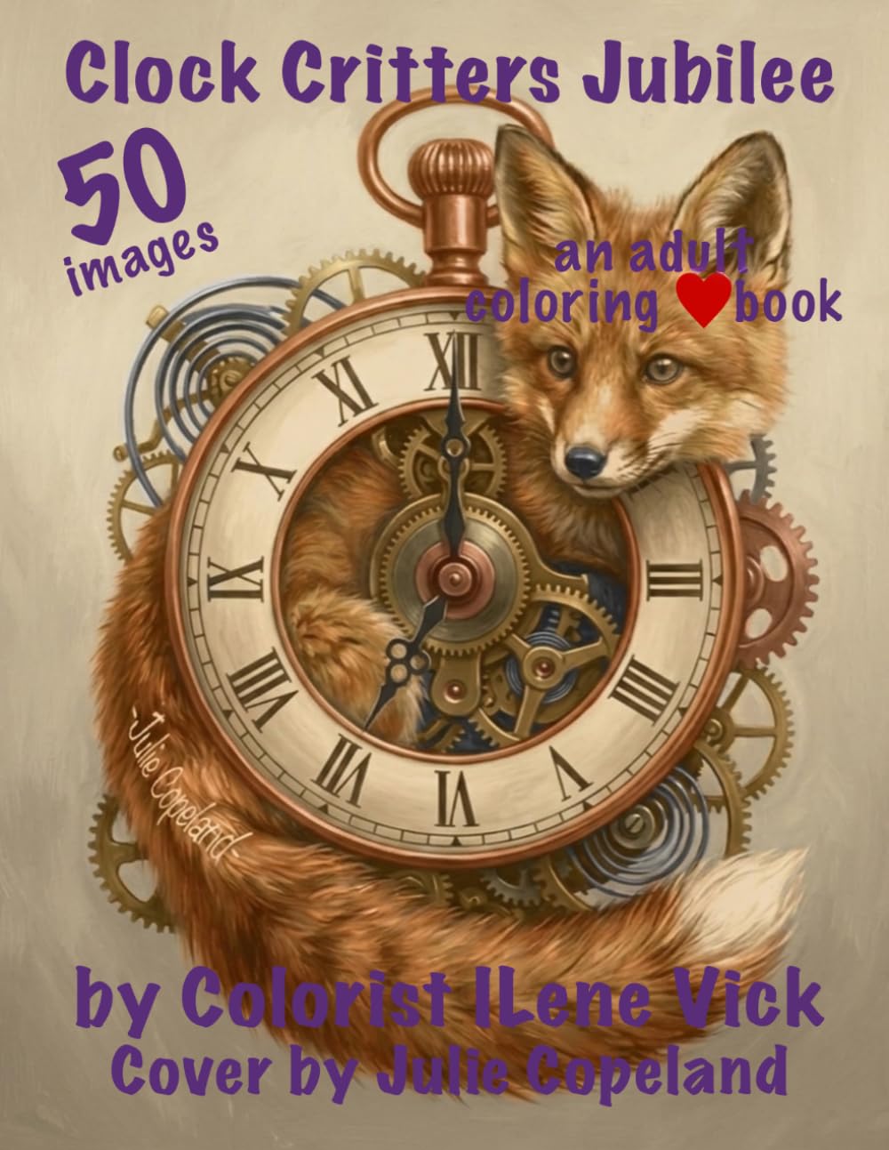 Clock Critters Jubilee: Book #185 Of My Jubilee Adult Coloring Book Series ~ Grayscale