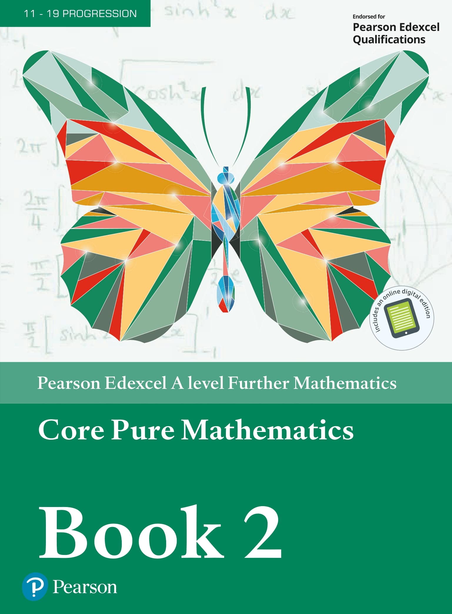 Pearson Edexcel A level Further Mathematics Core Pure Mathematics Book 2 Textbook + e-book (A level Maths and Further Maths 2017)