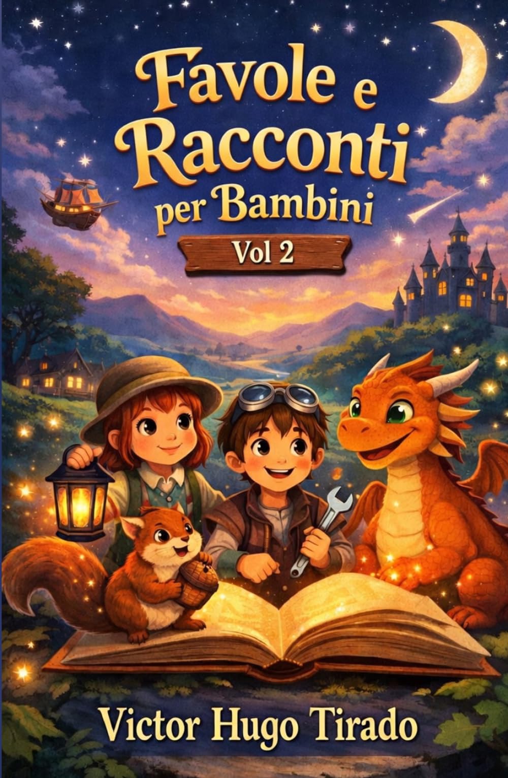 Favole e Racconti per Bambini: Volume 2: Storie educative con valori, collaborazione ed emozioni per bambini dai 6 ai 12 anni | Sviluppare l’intelligenza emotiva