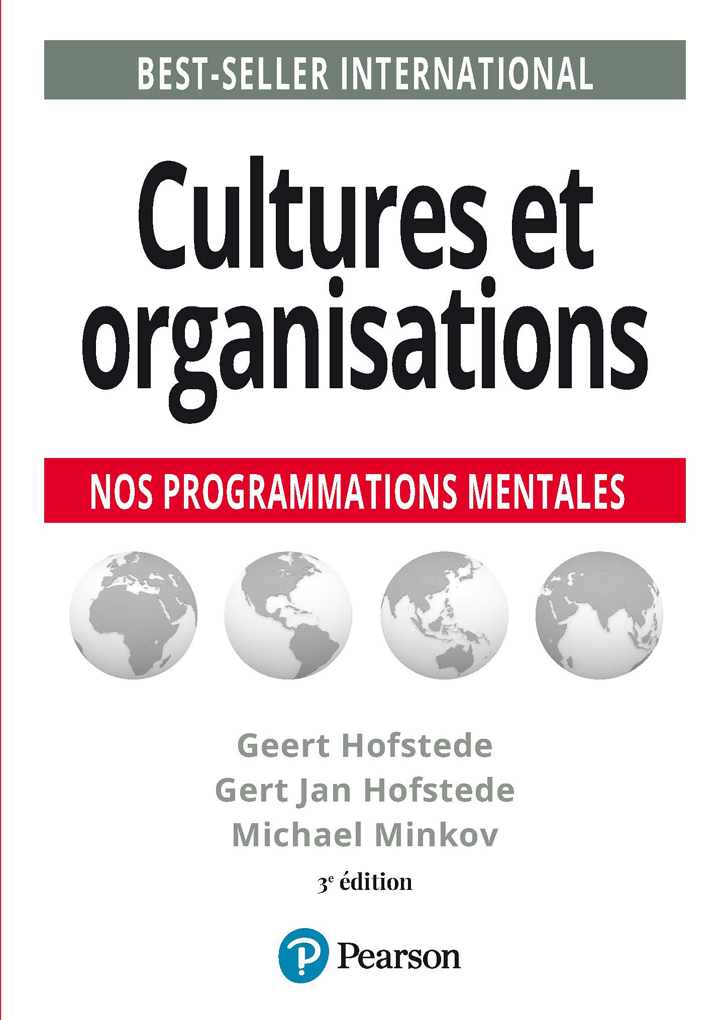 Cultures et organisations - 3e édition: Nos programmations mentales