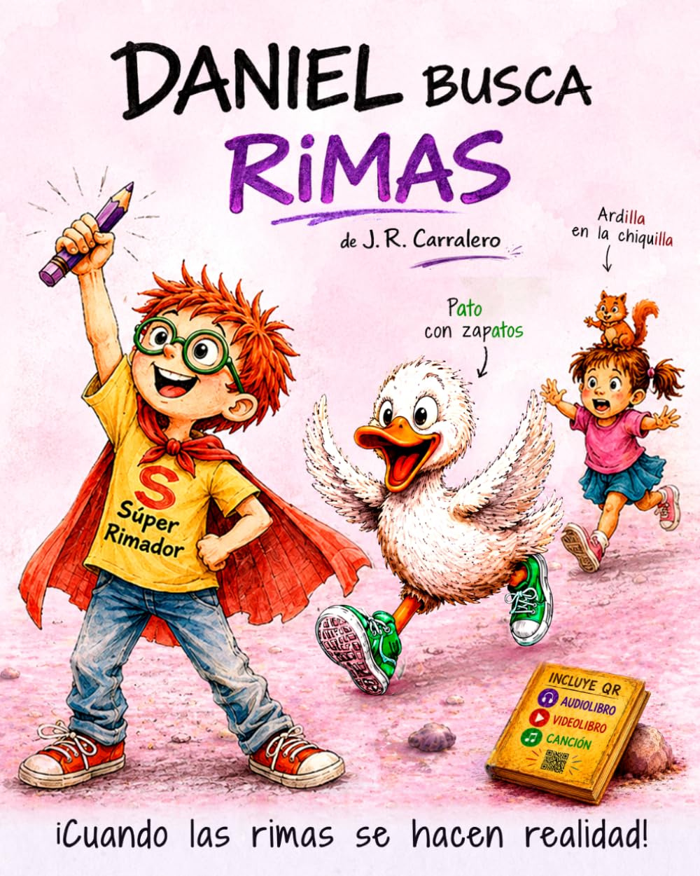 DANIEL BUSCA RIMAS: Un cuento ilustrado y divertido para niños curiosos (DANI DESASTRES)